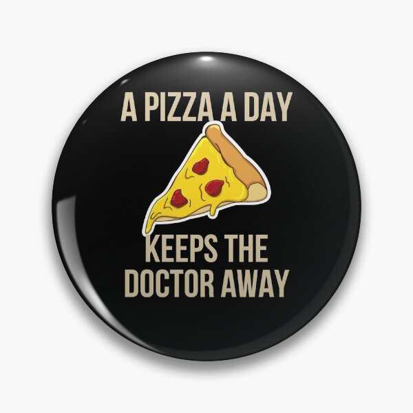 Item preview, In Pizza we Trust, A Pizza a Day Keeps the Doctor away designed and sold by DiensDesign.