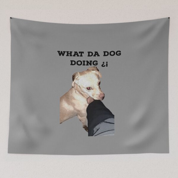Item preview, What da dog doing t-shirt funny t-shirt,stickers,mugs  designed and sold by Other Look.
