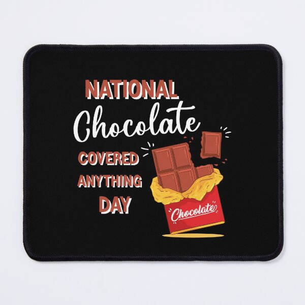 Item preview, National Chocolate Covered Anything Day, Chocolate Chip Day designed and sold by Mouadox ★★★★★.