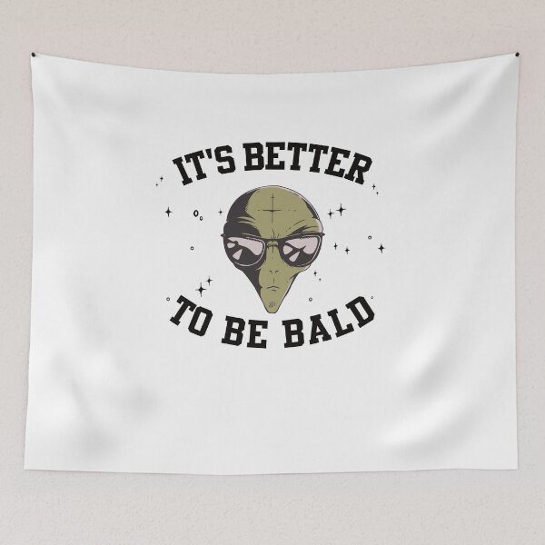 Item preview, It's better to be bald design for a bald guy designed and sold by ZzCorezZ.