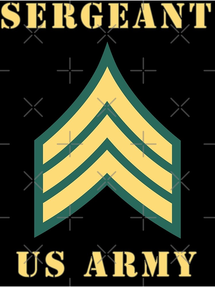 army-sergeant-sgt-poster-for-sale-by-twix123844-redbubble