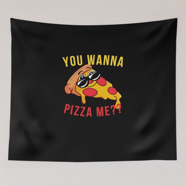 Item preview, You Wanna Pizza Me, U Wanna Pizza Me designed and sold by DiensDesign.