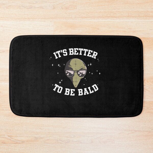 Item preview, It's better to be bald design for a bald guy designed and sold by ZzCorezZ.