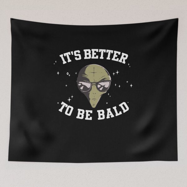Item preview, It's better to be bald design for a bald guy designed and sold by ZzCorezZ.