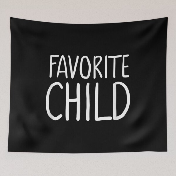 Item preview, Being Your Favorite Child Seems Like Enough designed and sold by Zyphrost ★★★★★ (✔).