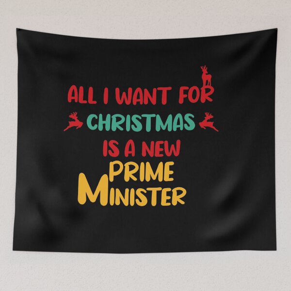 Item preview, All I Want For Christmas Is A New Prime Minister designed and sold by YSNbr.