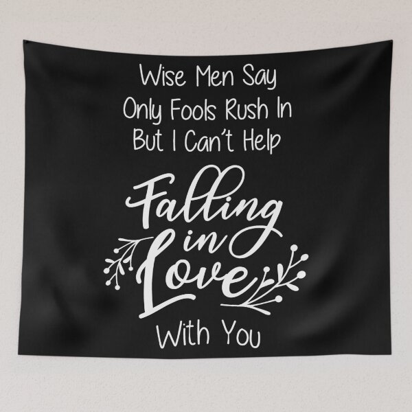 Item preview, wise men say only fools rush designed and sold by Best-Designers.