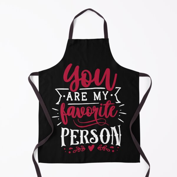 Item preview, You are my favorite person designed and sold by Best-Designers.