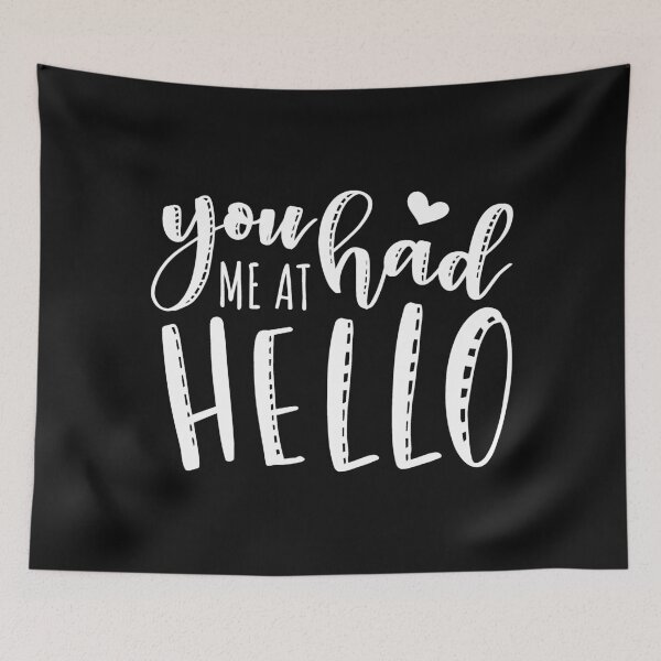 Item preview, you had me at hello designed and sold by Best-Designers.