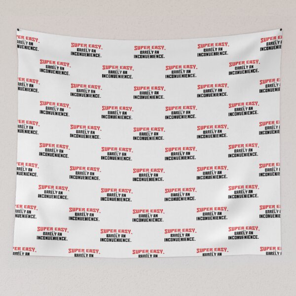 Item preview, Funny  Super easy barely an inconvenience   designed and sold by Albertinimeyer.