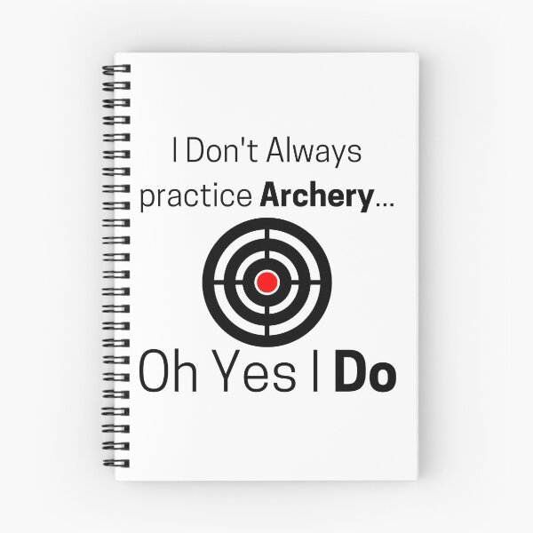 Item preview, I Don't Always practice Archery... Oh Yes I Do Funny T-shirt men gift women gift designed and sold by InnovantDesigns.
