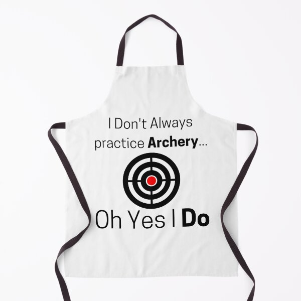 Item preview, I Don't Always practice Archery... Oh Yes I Do Funny T-shirt men gift women gift designed and sold by InnovantDesigns.
