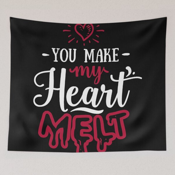 Item preview, You make my Heart melt designed and sold by Best-Designers.