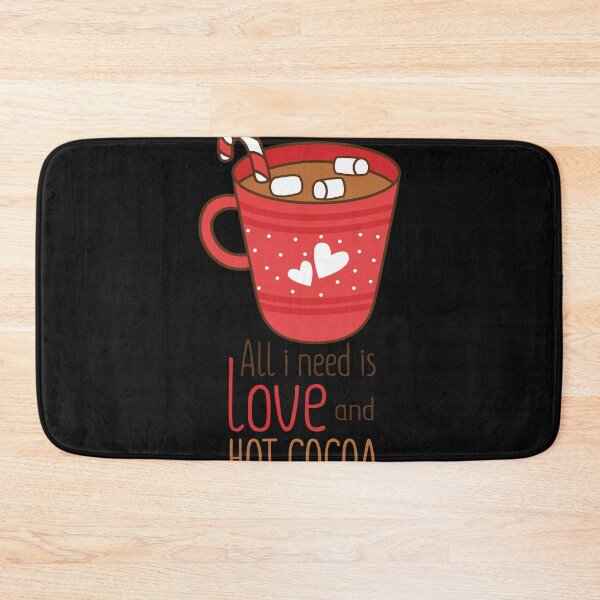 Item preview, all i need is love and hot cocoa designed and sold by Best-Designers.