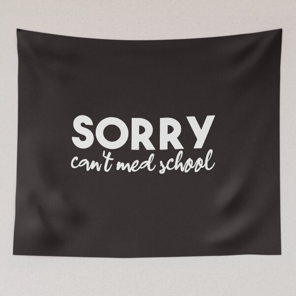 Item preview, sorry can't med school  : cute family gift idea for mom , dad & sibings designed and sold by Mer Yem.