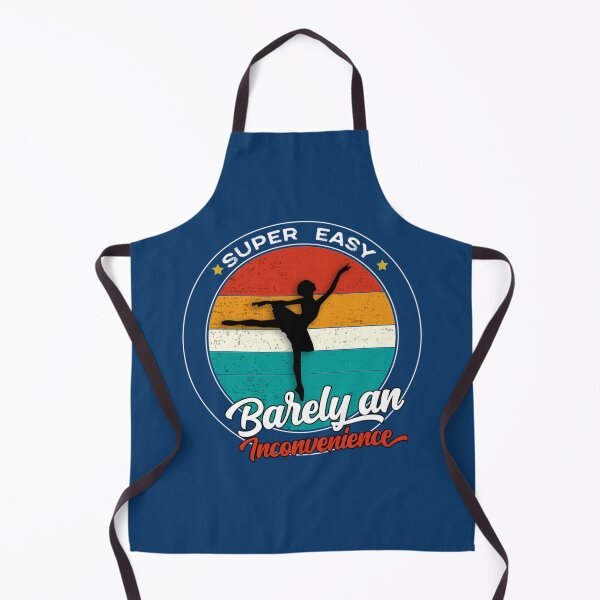 Item preview, funny ballet dance Super easy barely an inconvenience designed and sold by Albertinimeyer.