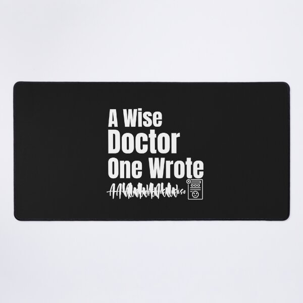 Item preview, A Wise Doctor Once Wrote designed and sold by AmeliaStore1.