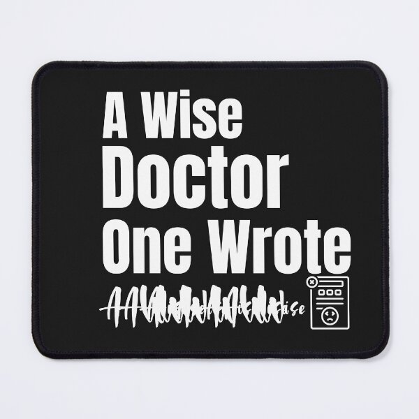 Item preview, A Wise Doctor Once Wrote designed and sold by AmeliaStore1.