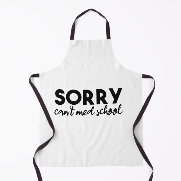 Item preview,  sorry can't med school  : cute family gift idea for mom , dad & sibings designed and sold by Mer Yem.