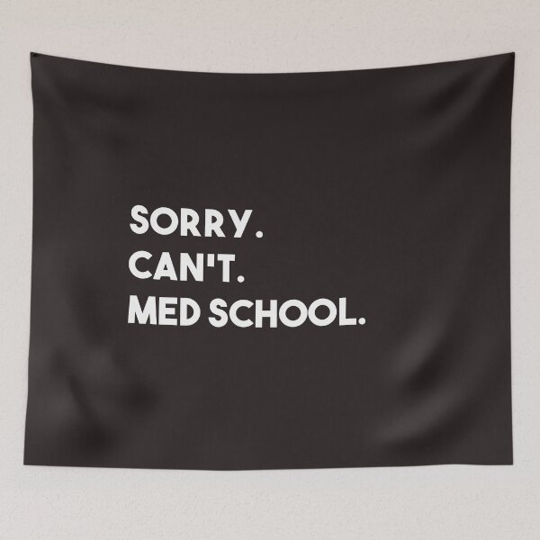 Item preview,  sorry can't med school  : cute family gift idea for mom , dad & sibings designed and sold by Mer Yem.