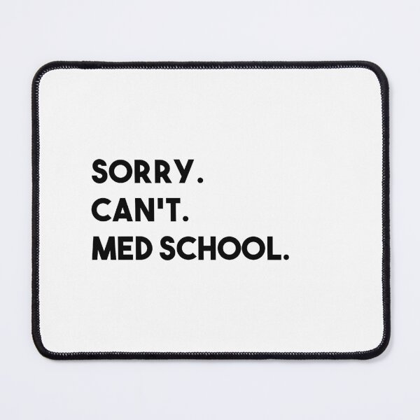 Item preview,   sorry can't med school  : cute family gift idea for mom , dad & sibings designed and sold by Mer Yem.