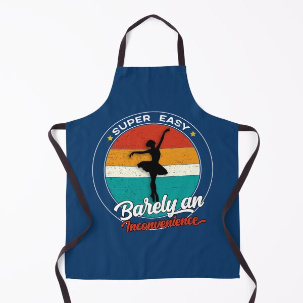 Item preview, Womens funny ballet Super easy barely an inconvenience designed and sold by Albertinimeyer.