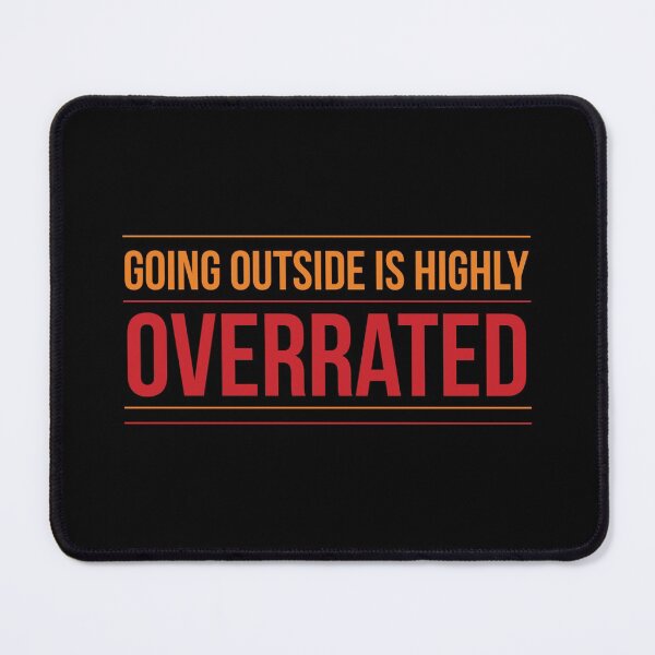 Item preview, Going Outside Is Highly Overrated designed and sold by Zyphrost ★★★★★ (✔).