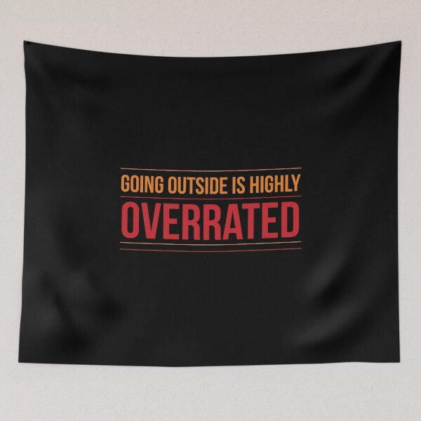 Item preview, Going Outside Is Highly Overrated designed and sold by Zyphrost ★★★★★ (✔).