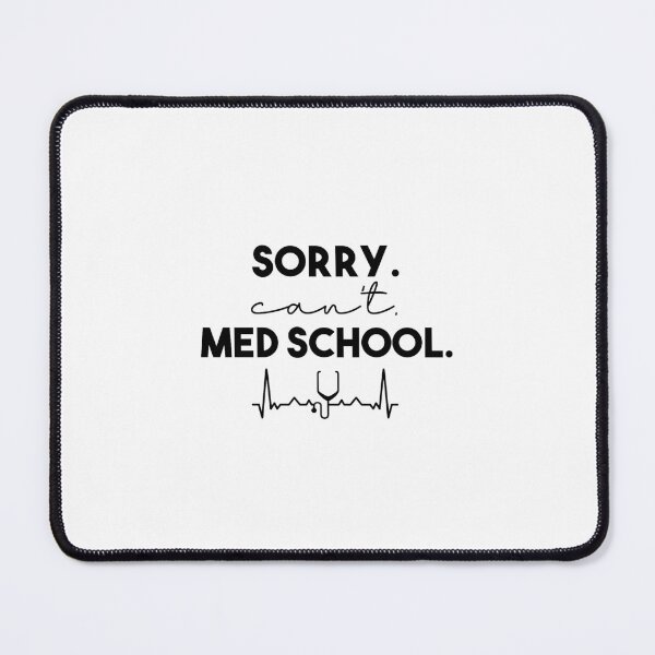 Item preview, sorry can't med school : cute family gift idea for mom , dad & sibings designed and sold by Mer Yem.