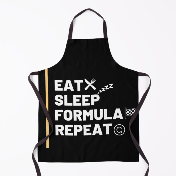 Item preview, eat sleep formula one and repeat Gift race, cars and Motorsport lover F1 Grand Prix designed and sold by Mehdi Art.