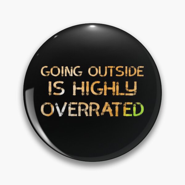 Item preview, Going Outside Is Highly Overrated designed and sold by Zyphrost ★★★★★ (✔).
