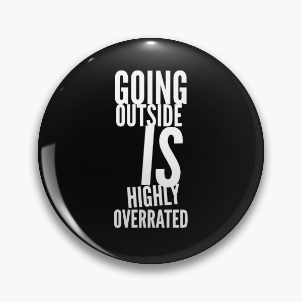 Item preview, Going Outside Is Highly Overrated designed and sold by Zyphrost ★★★★★ (✔).