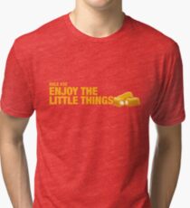 Rule #32: Enjoy the little things. Tri-blend T-Shirt