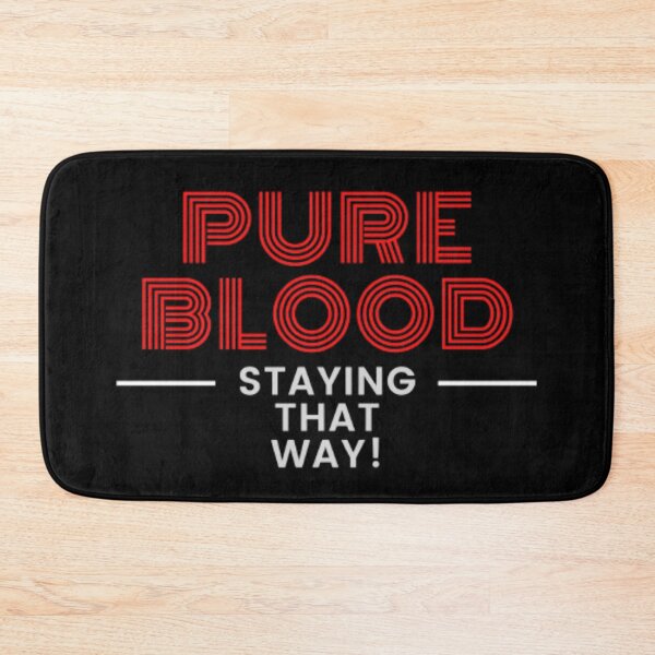 Item preview, Pure Blood, staying that way! designed and sold by Art With Impact – Statement Art & Apparel for Deep Thinkers.
