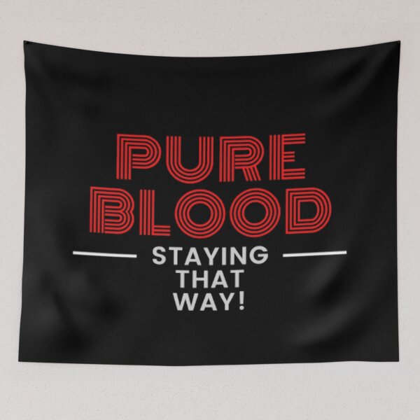 Item preview, Pure Blood, staying that way! designed and sold by Art With Impact – Statement Art & Apparel for Deep Thinkers.