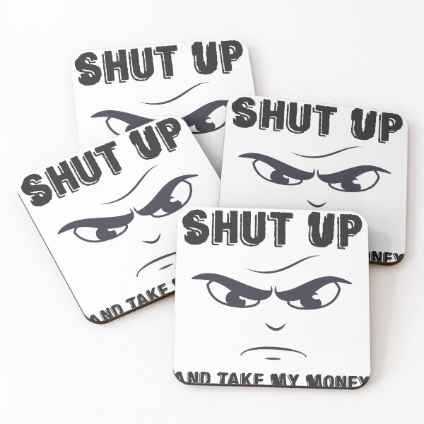 Item preview, Shut Up And Take My Money designed and sold by AMASOTGN.