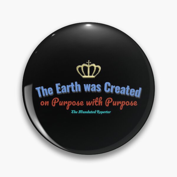 Item preview, The Earth Was Created On Purpose With Purpose designed and sold by TheReporter1.