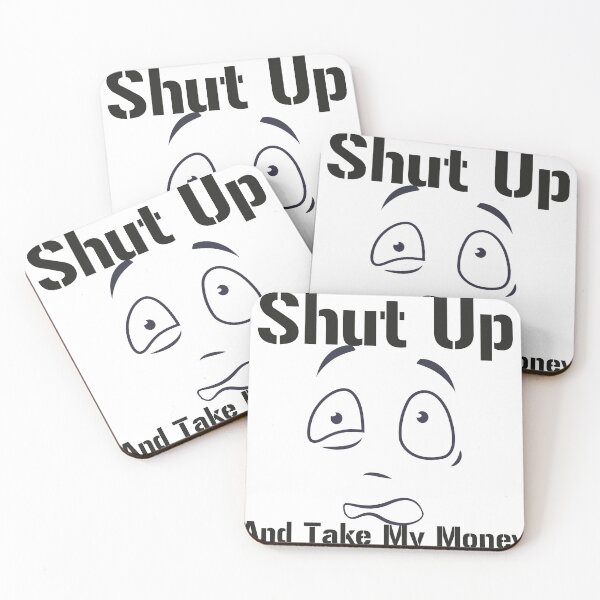 Item preview, Shut Up And Take My Money designed and sold by AMASOTGN.