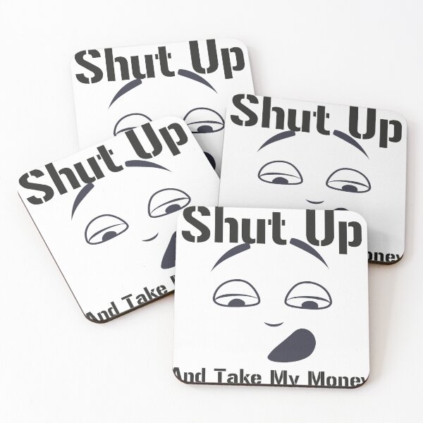 Item preview, Shut Up And Take My Money designed and sold by AMASOTGN.