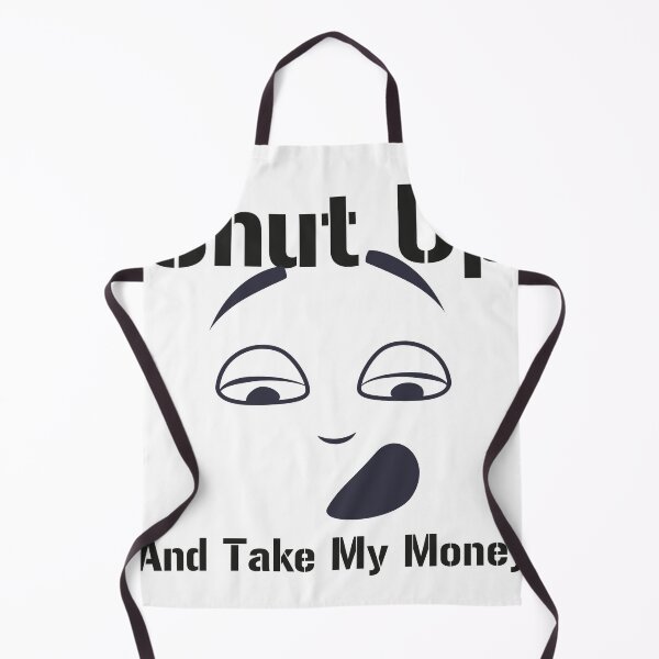 Item preview, Shut Up And Take My Money designed and sold by AMASOTGN.