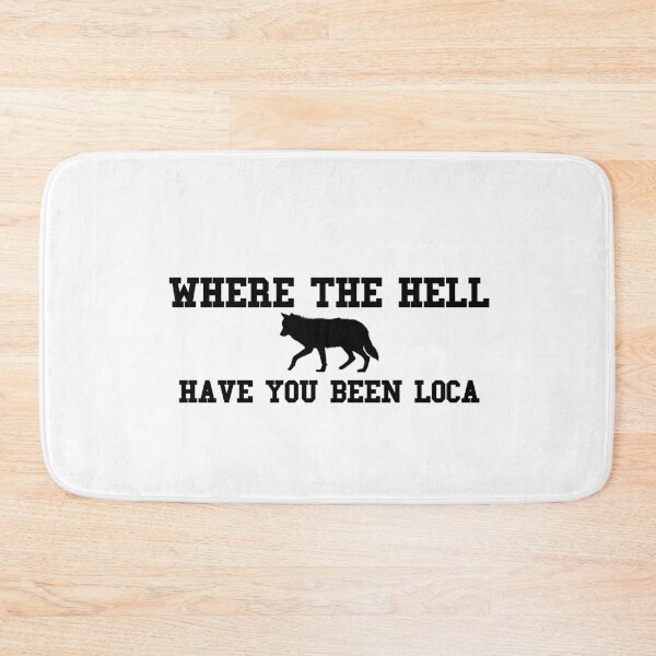Item preview, Where The Hell Have You Been Loca Twilight designed and sold by ArtsyShachar.