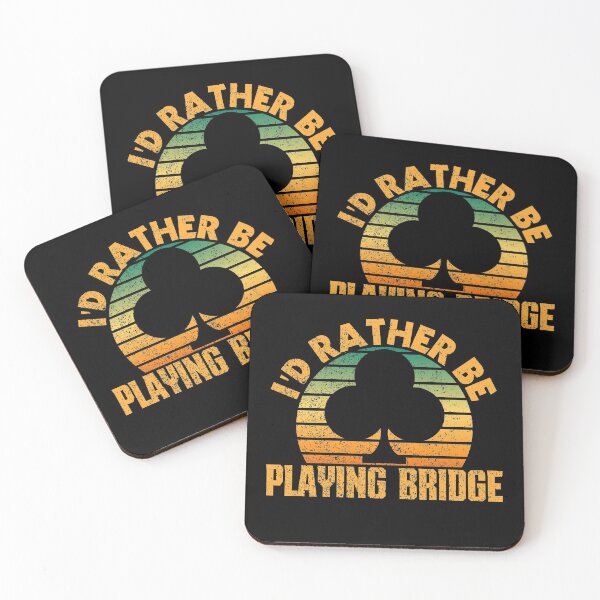 Item preview, i'd rather be playing bridge designed and sold by FurioInc.