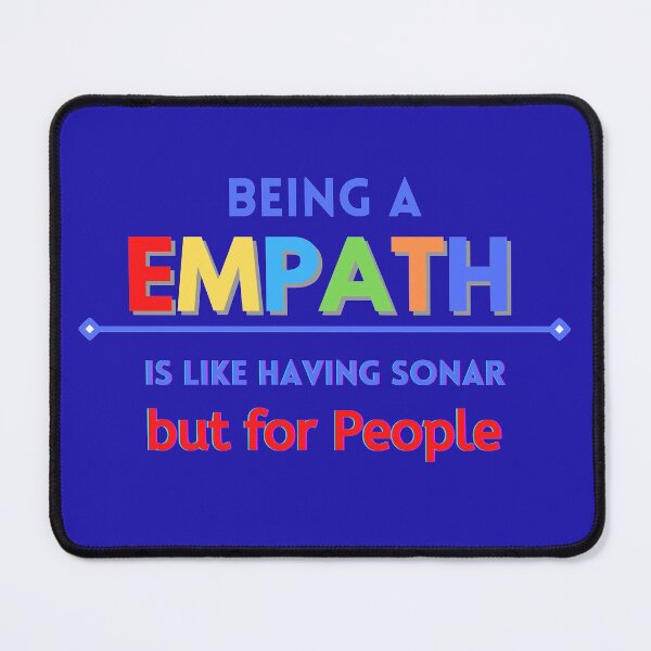 Item preview, Being an Empath is like having sonar- but for people. ( funny) designed and sold by WithAngela.