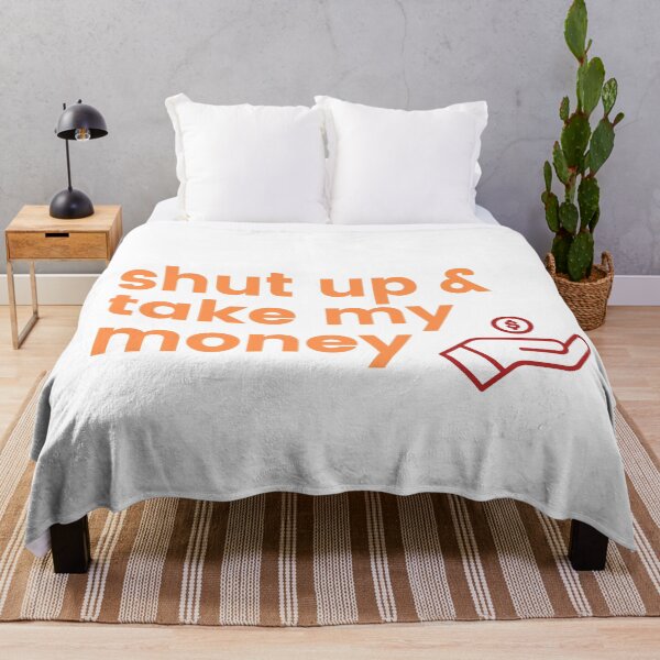 Item preview, shut up & take my money designed and sold by successmom.