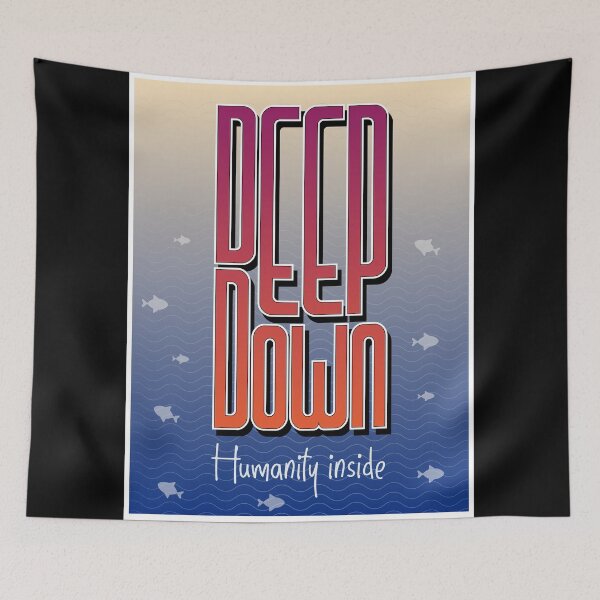 Item preview, Deep Down Humanity Inside designed and sold by Arpitkahar.