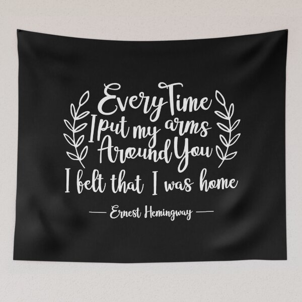 Item preview, every time i put my arms around you designed and sold by Best-Designers.