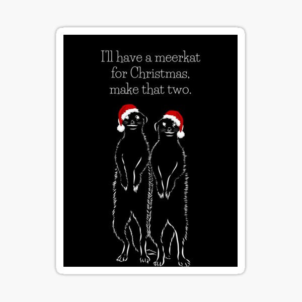 Meerkats For Christmas Sticker