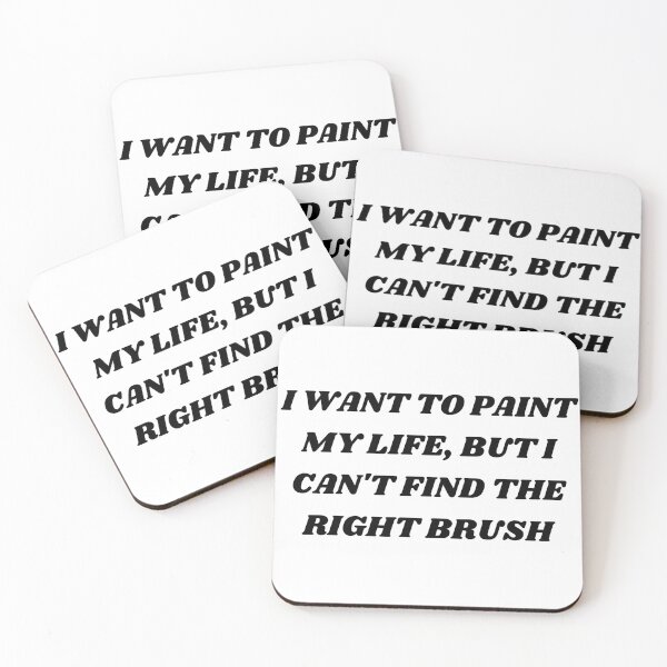 Item preview, I want to paint my life , but i can't find the right brush designed and sold by Kuitoo.