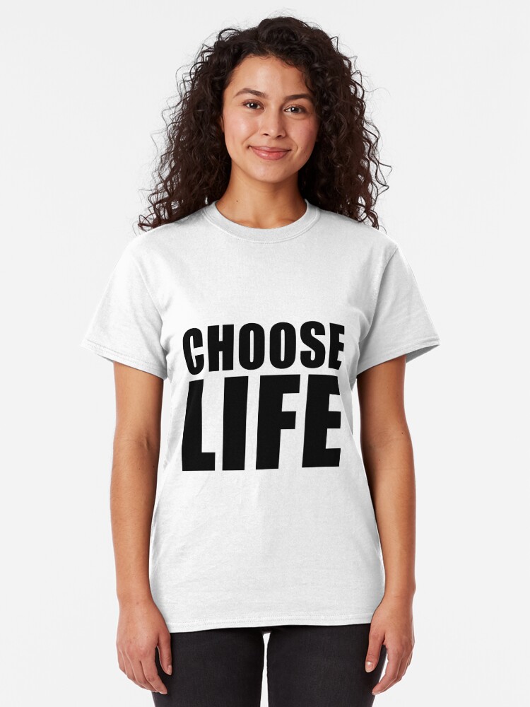 choose life shirts wham