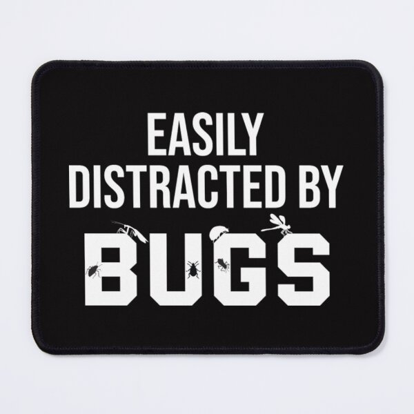 Item preview, Easily Distracted By Bugs designed and sold by Zyphrost ★★★★★ (✔).